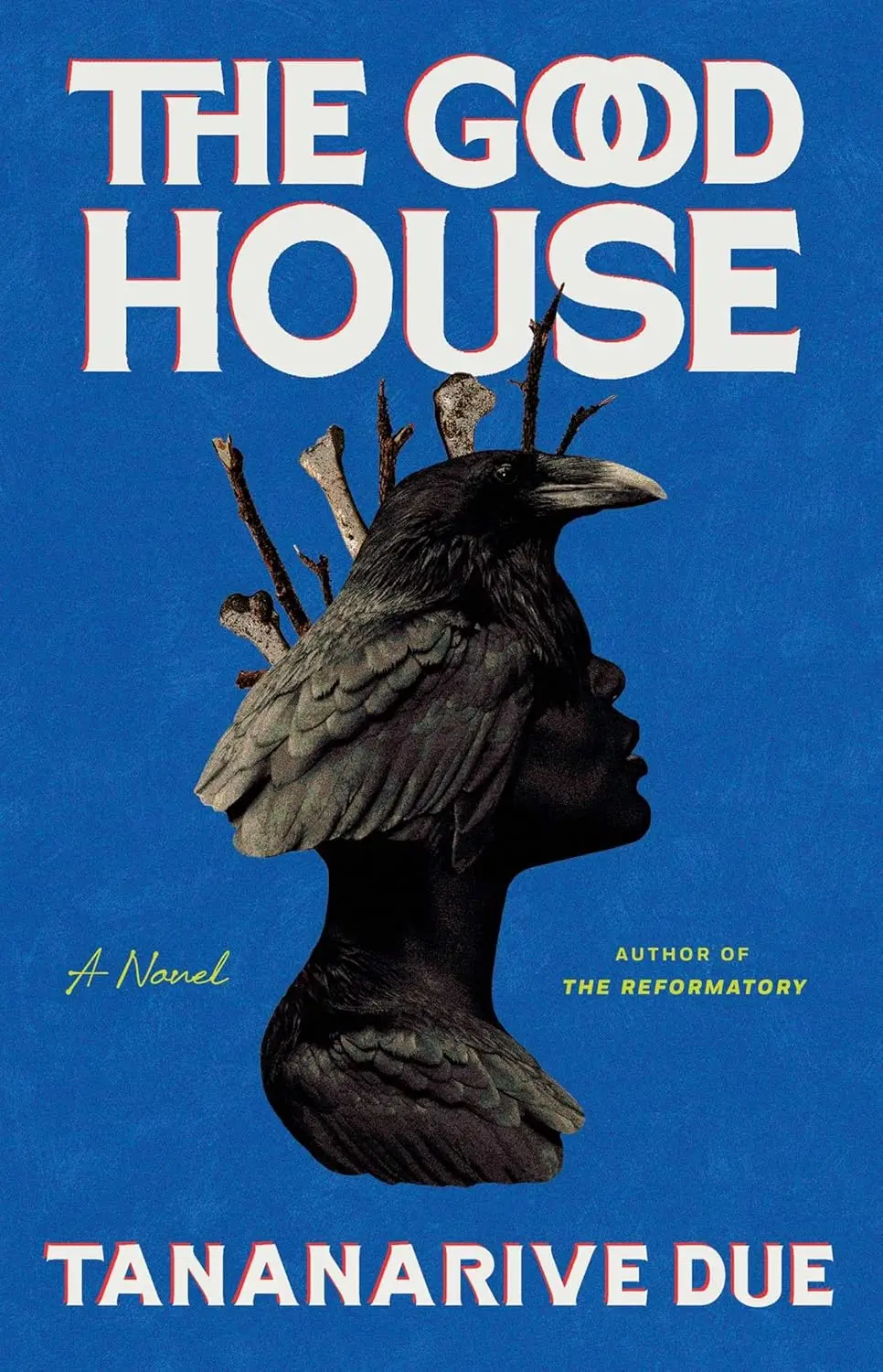 The Good House By Tananarive Due 1