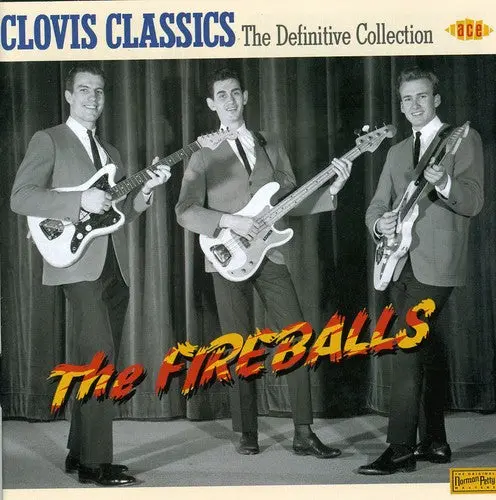 Fireballs- Clovis Classics-Definitive Collection [Import] (Cd) 1