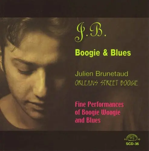 Julien Brunetaud- J.B. Boogie And Blues: Orleans Street Boogie (Cd) 1