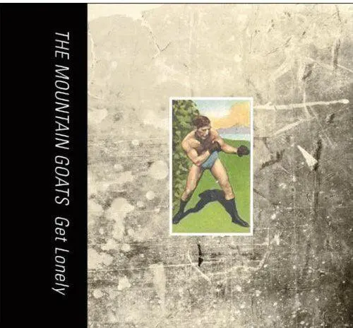 The Mountain Goats- Get Lonely 1