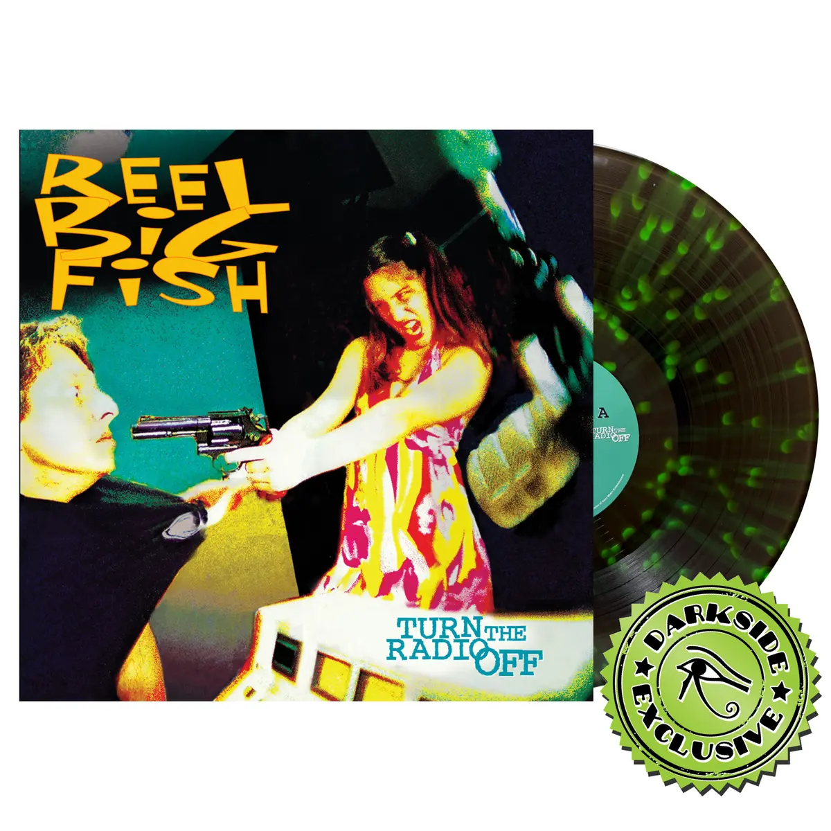 Reel Big Fish- Turn The Radio Off (Darkside Exclusive Black Ice W/ Neon Green Splatter Vinyl) 1