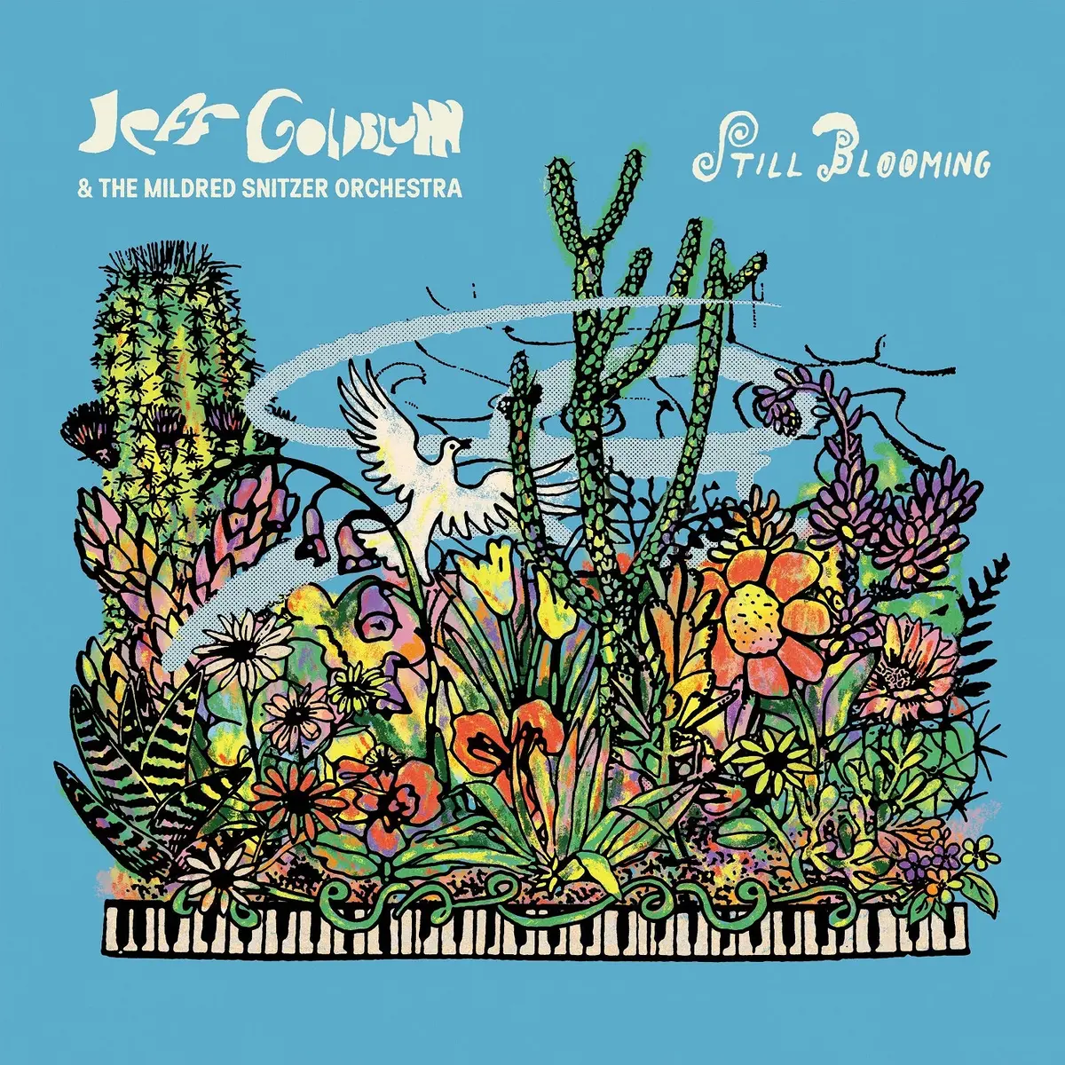 Jeff Goldblum & The Mildred Snitzer Orchestra- Still Blooming (Cd) 1