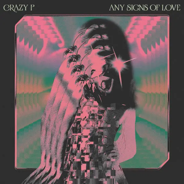 Crazy P- Any Signs Of Love 1