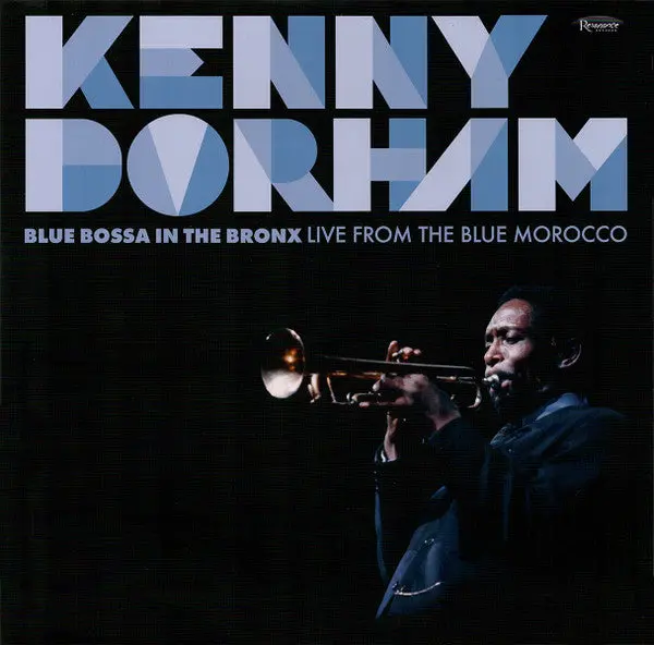 Kenny Dorham- Blue Bossa In The Bronx: Live From The Blue Morocco (Cd) 1