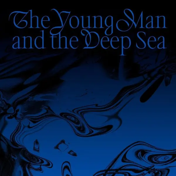 The Young Man And The Deep Sea - Incl. 80Pg Photobook, Coaster, 2 Photocards + 10 Stickers (Cd) 1