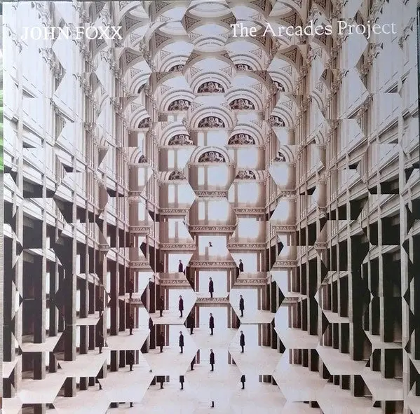 John Foxx- The Arcades Project 1