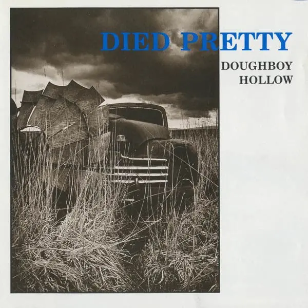 Died Pretty- Doughboy Hollow 1