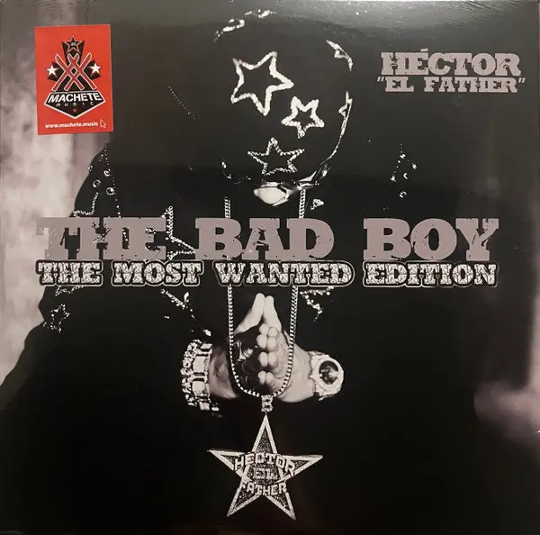 Hector "El Father"- Bad Boy (The Most Wanted Edition) 1