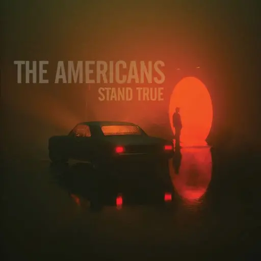 The Americans- Stand True 1