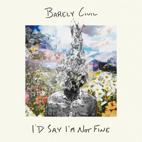 Barely Civil- I'd Say I'm Not Fine 1