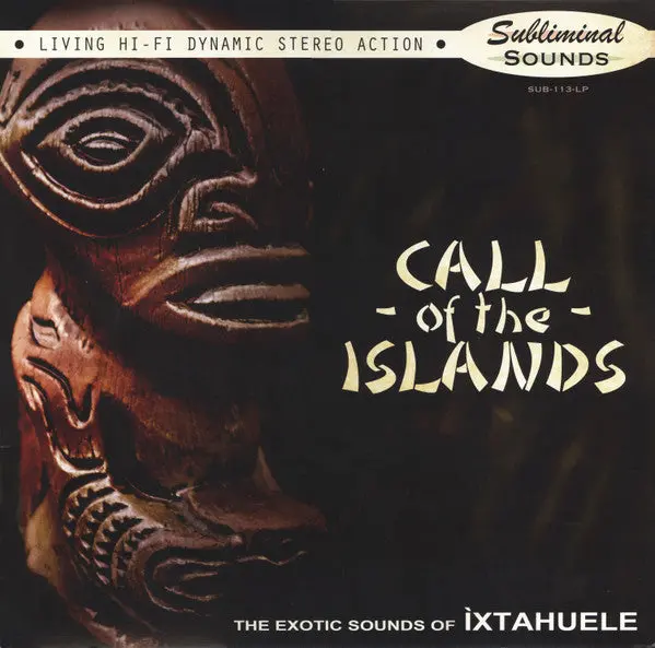 Ixtahuele- Call Of The Islands 1