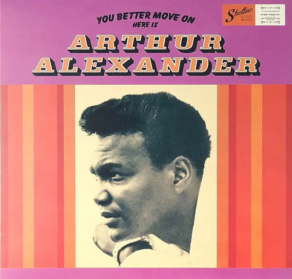 Arthur Alexander- You Better Move On, Here Is 1