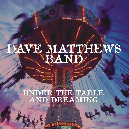 Dave Matthews Band- Under The Table And Dreaming (Cd) 1