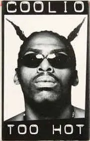 Coolio- Too Hot (Cassingle) 1