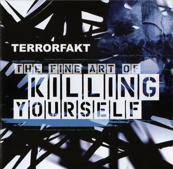 Terrorfakt- The Fine Art Of Killing Yourself 1