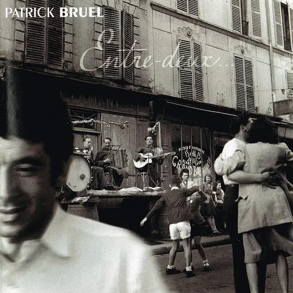 Patrick Bruel- Entre-Deux... 1