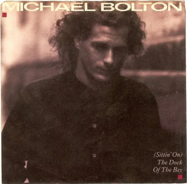 Michael Bolton- (Sittin On) The Dock Of The Bay / Call My Name 1