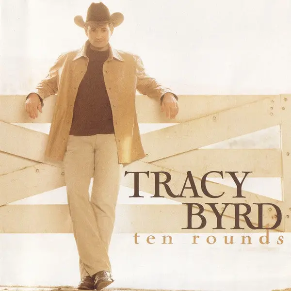 Tracy Byrd- Ten Rounds 1