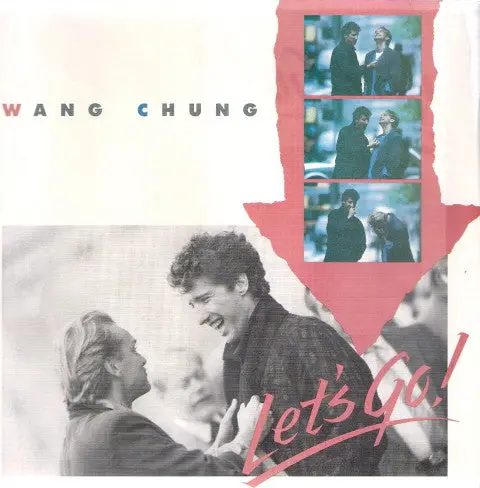 Wang Chung- Let's Go / The World In Which We Live 1