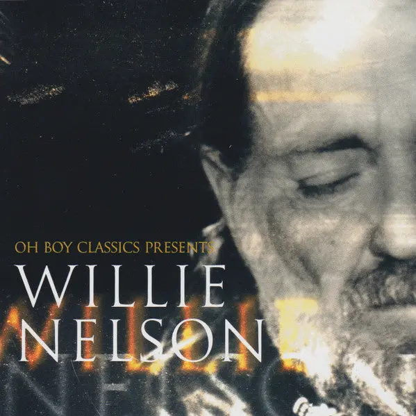 Willie Nelson- Oh Boy Classics Presents Willie Nelson 1