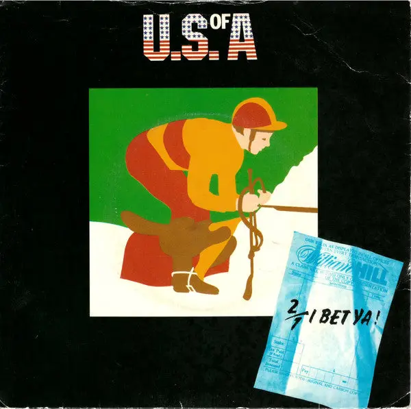 U. S. Of A- 2/1 I Bet Ya! (Uk Press) 1