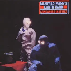 Manfred Mann's Earth Band- Somewhere In Afrika 1