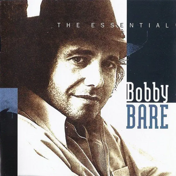 Bobby Bare- The Essential Bobby Bare 1