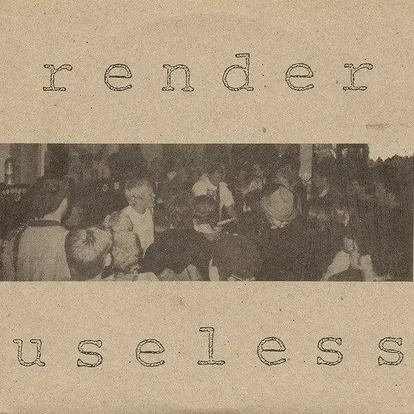 Render Useless- Render Useless 1