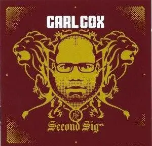 Carl Cox- Second Sign 1
