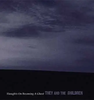 They And The Children- Thoughts On Becoming A Ghost (Pink/Silver Split Vinyl)(Corner Creased) 1