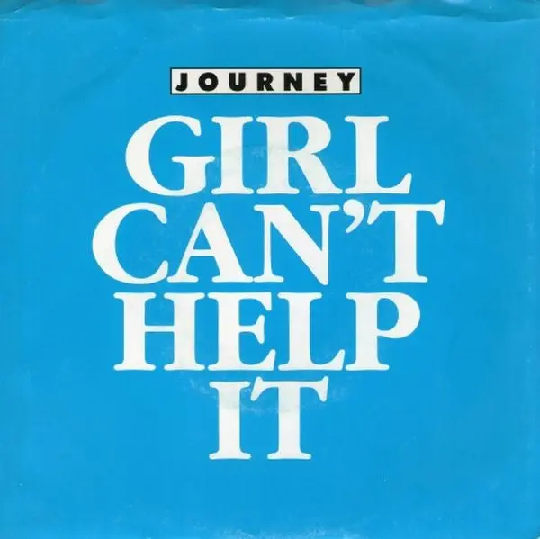 Journey- Girl Cant Help It / It Could Have Been You 1