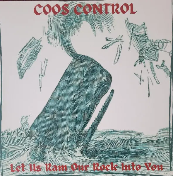 Coos Control- Let Us Ram Our Rock Into You (Blue Vinyl) 1