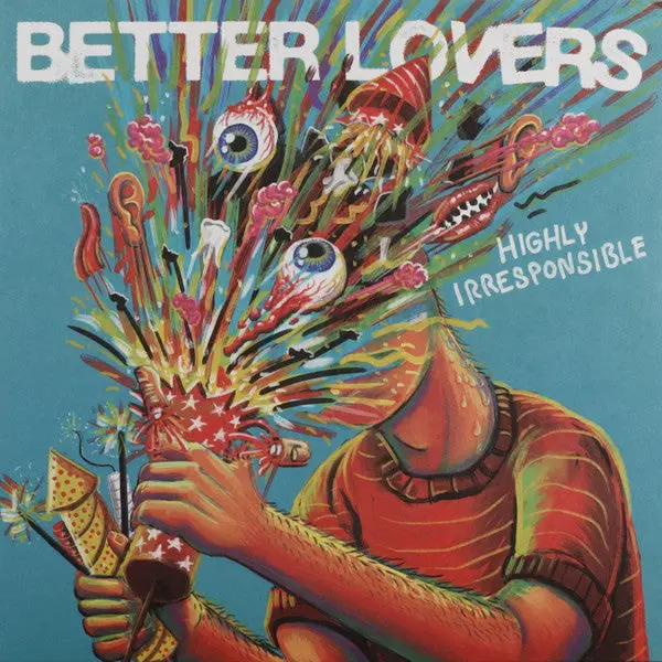 Better Lovers- Highly Irresponsible (Whirlpool Vinyl) 1