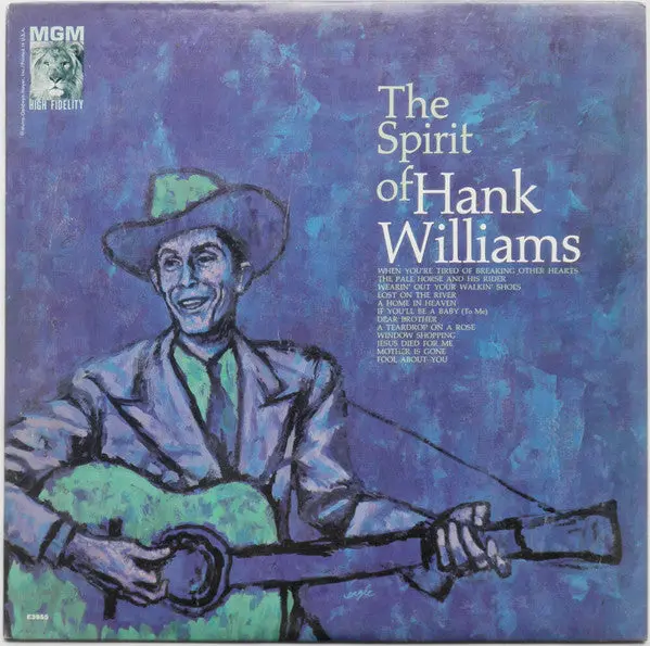 Hank Williams- The Spirit Of Hank Williams 1