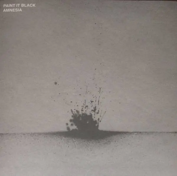Paint It Black- Amnesia (Clear Vinyl) 1