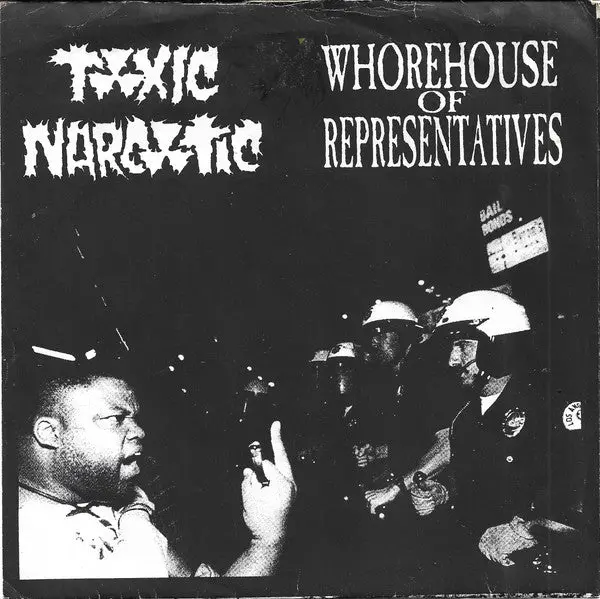 Whorehouse Of Representatives/Toxic Narcotic- Whorehouse Of Representatives/Toxic Narcotic (Blue Translucent Vinyl) 1