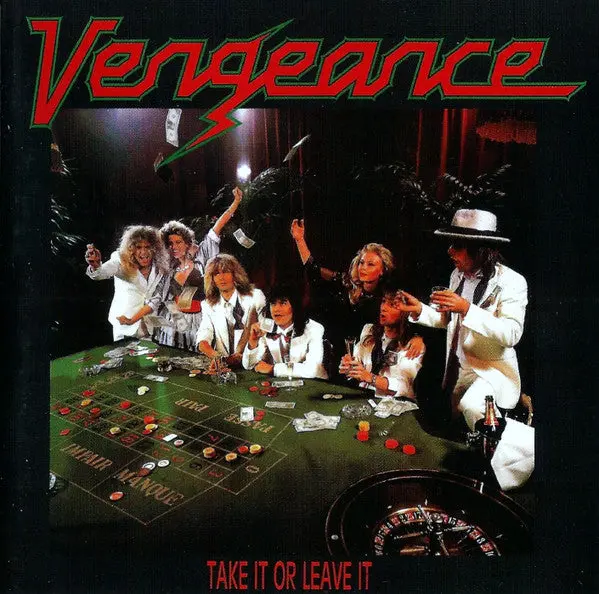 Vengeance- Take It Or Leave It 1