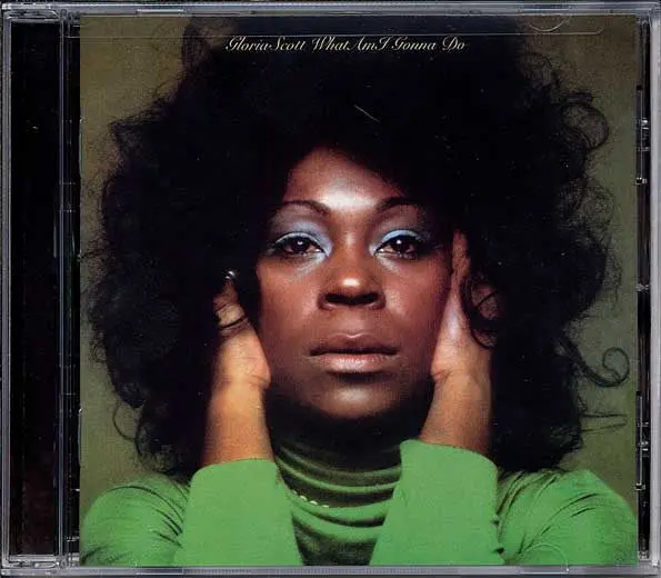 Gloria Scott- What Am I Gonna Do 1