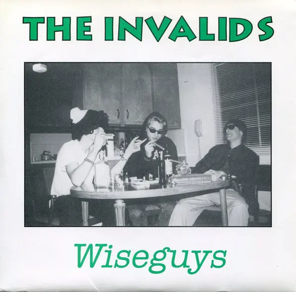 The Invalids- Wiseguys 1