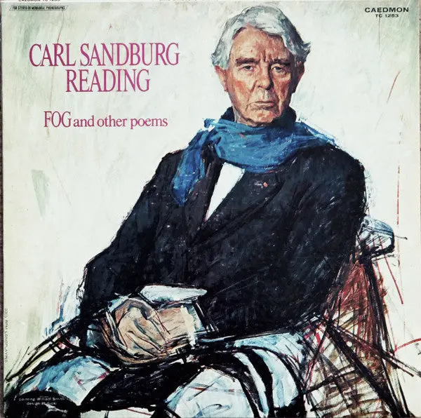 Carl Sandburg- Carl Sandburg Reading Fog And Other Poems (Sealed) 1