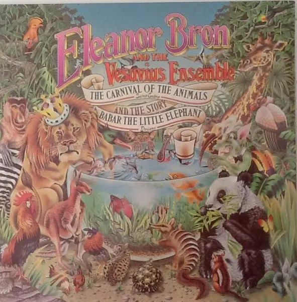 Eleanor Bron And The Vesuvius Ensemble- The Carnival Of The Animals And The Story Babar The Little Elephant (Uk Press) 1