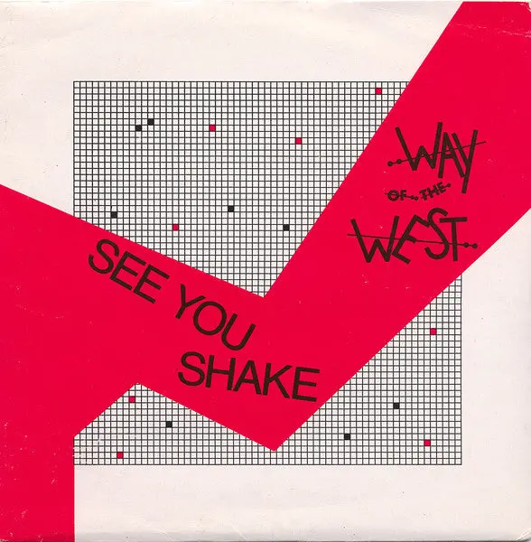 Way Of The West- See You Shake (Uk Press) 1