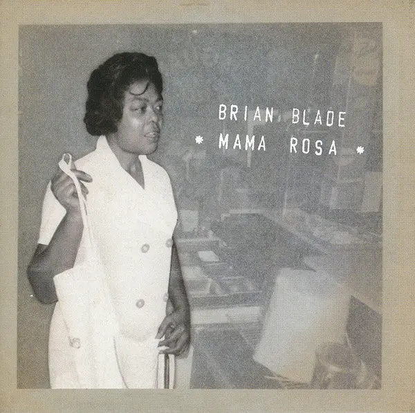 Brian Blade- Mama Rosa 1