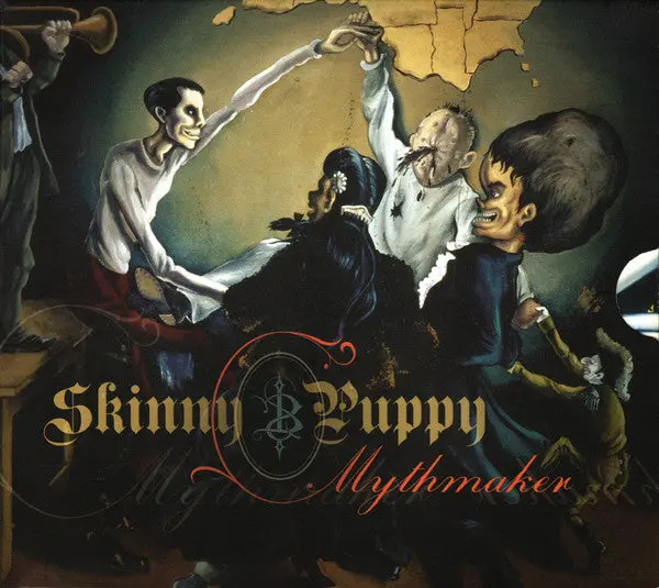 Skinny Puppy- Mythmaker 1