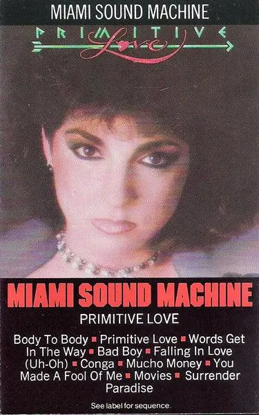 Miami Sound Machine (Gloria Estefan)- Primitive Love 1