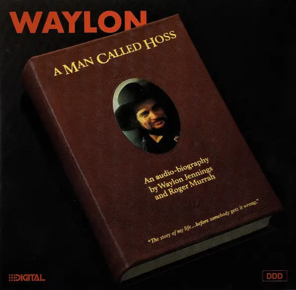 Waylon Jennings- A Man Called Hoss 1