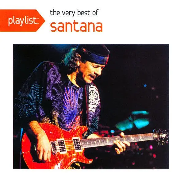 Santana- Playlist: The Very Best Of Santana 1