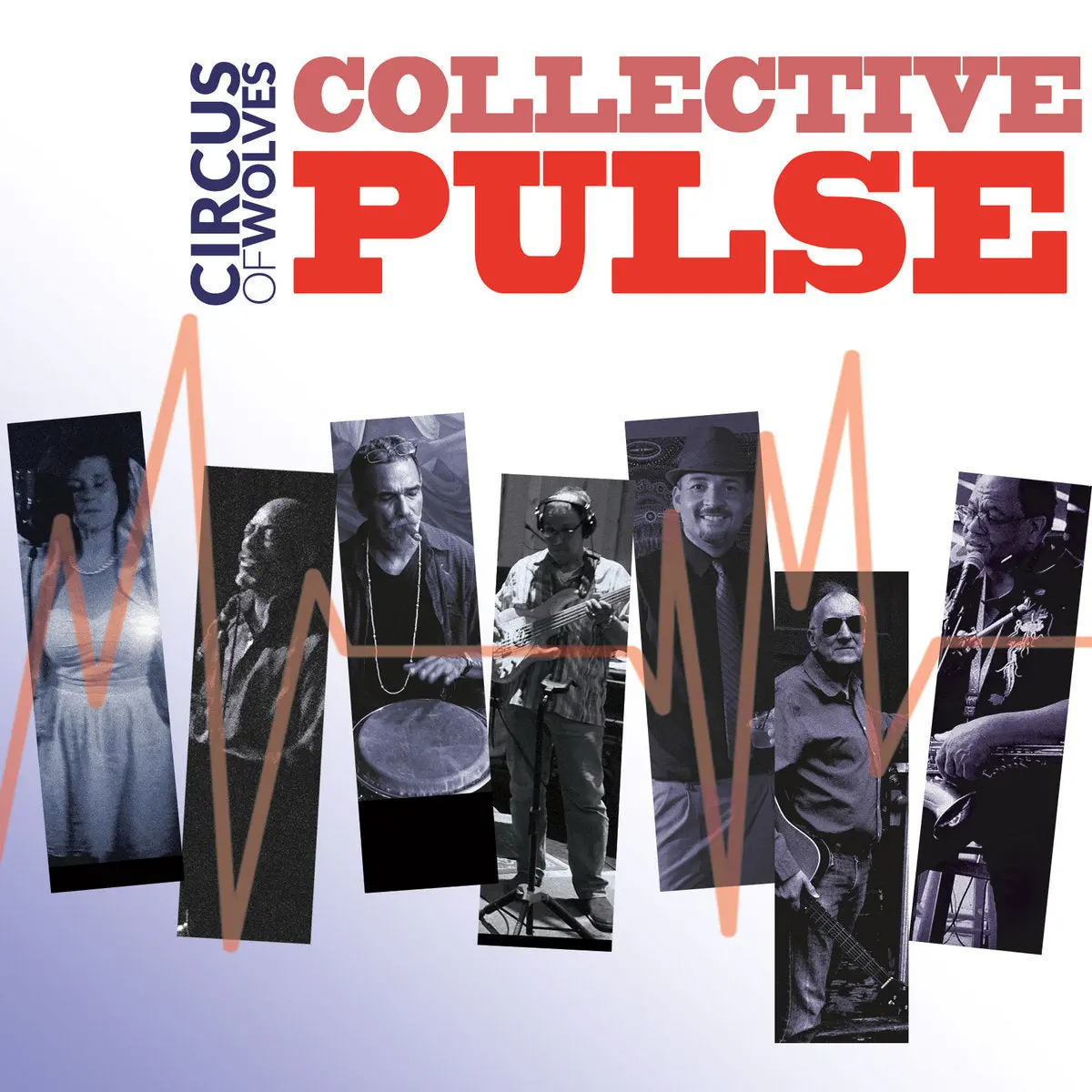 Circus Of Wolves- Collective Pulse 1