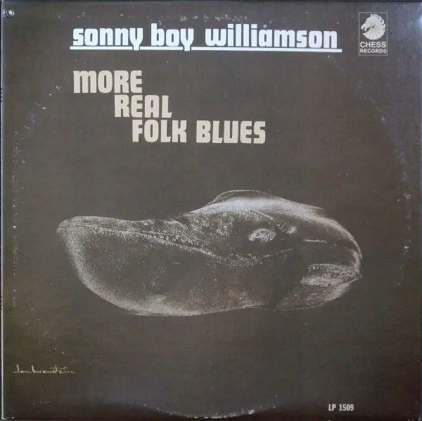 Sonny Boy Williamson- More Real Folk Blues (Light Surface Wear) 1