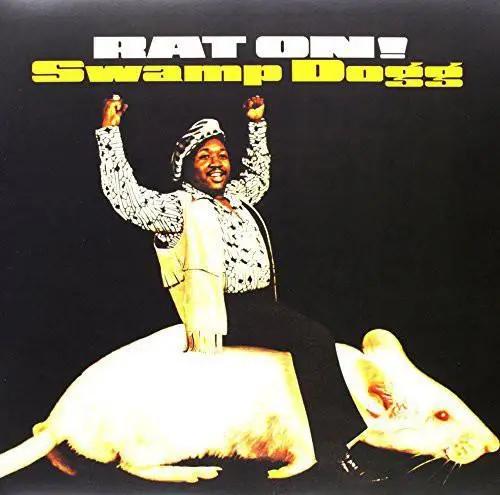 Swamp Dogg- Rat On! 1
